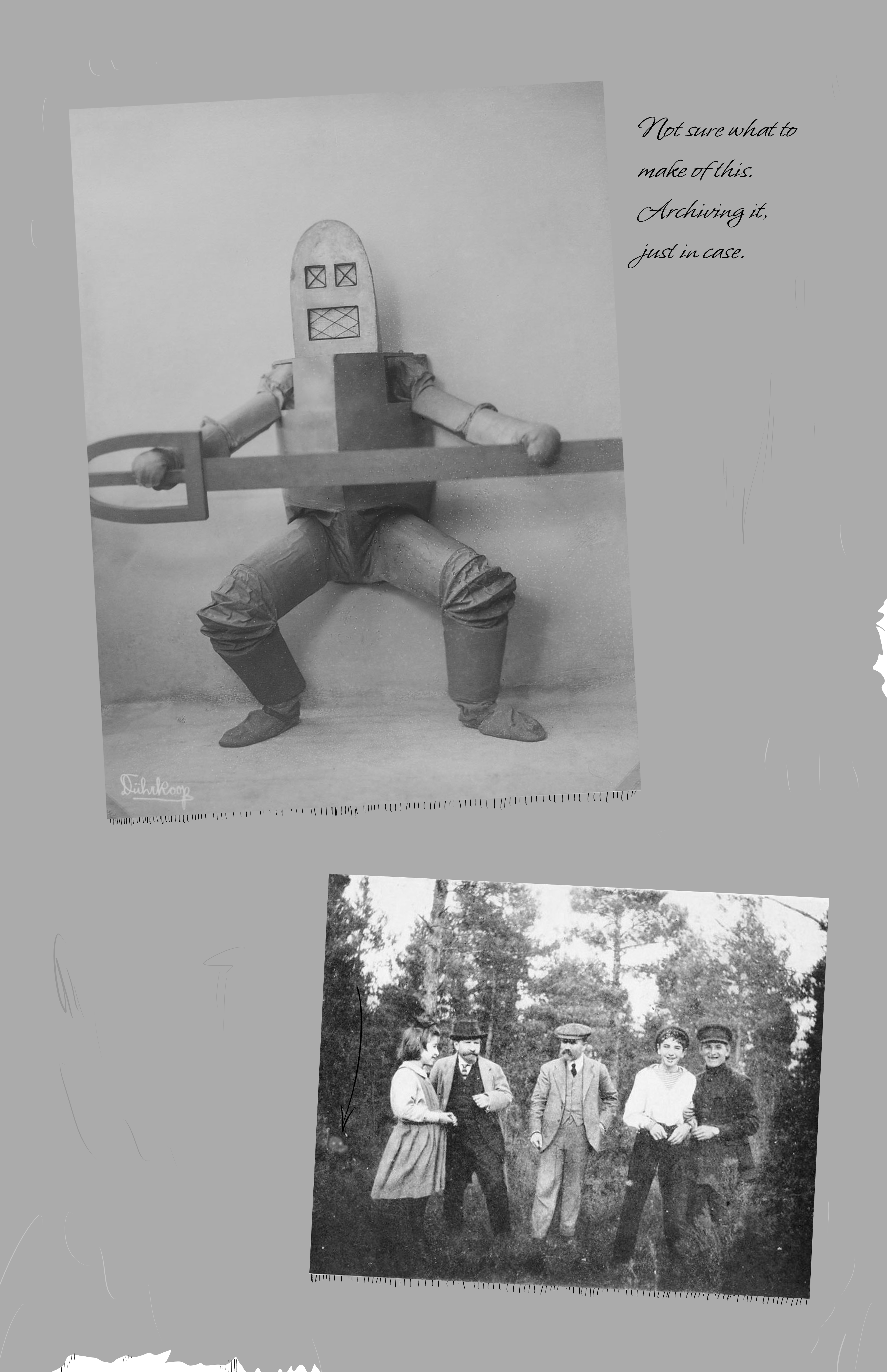 Here we see two photographs. One has a person in a weird costume that stranely resembles the Smiley, with E.B.'s writing next to it reading 'Not sure what to make of this. Archiving it, just in cas'. The second photograph shows a group of people posing for the picture in the forest. In the back the Smiley observes.