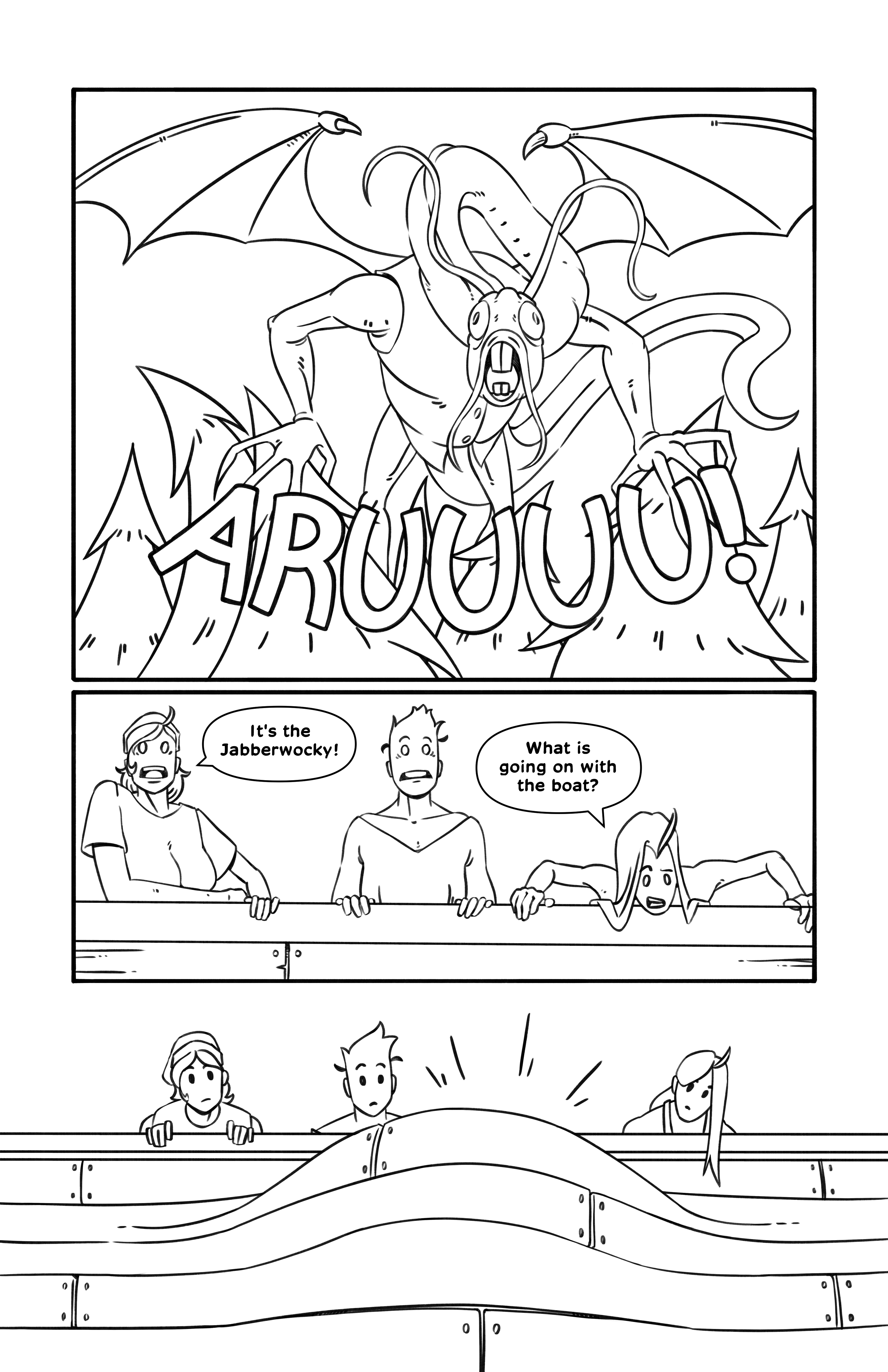 A giant creature with a long neck, a vest, devil wings and a tail emerges from the trees yelliing 'ARUUUU!'. Tip and Jules look terrified as Tip says 'It's the Jabberwocky!'. Nibs, however, is distracted by something happening below. They say 'What is going on with the boat?'. A lump forms on the side of the boat as the three look.