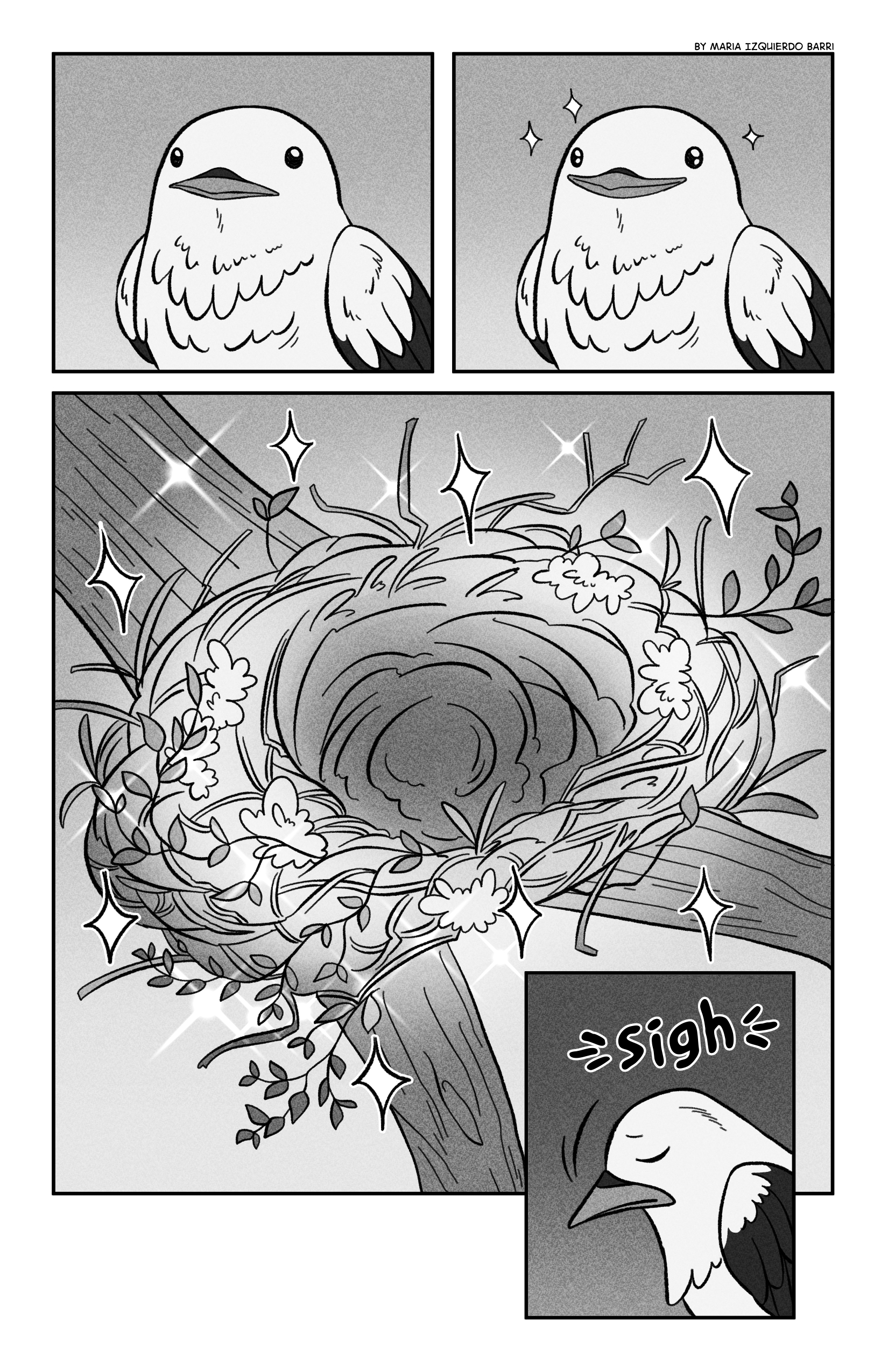 In this page the bird admires its work proudly, the nest perfectly assembled. But then the bird sighs dejectedly.
